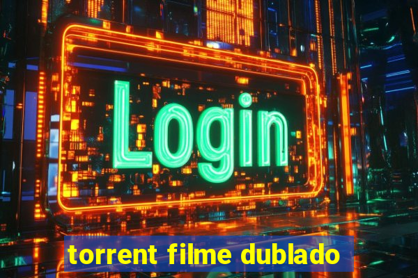 torrent filme dublado